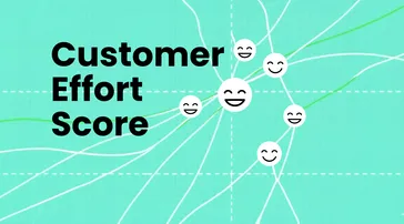 Customer Effort Score (CES): definition and tips